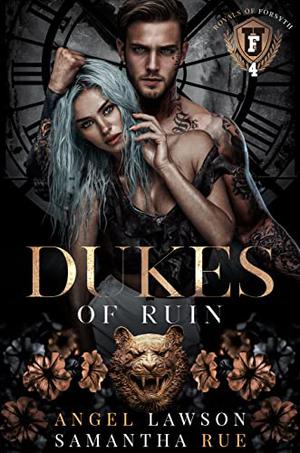 Dukes of Ruin (The Royals of Forsyth University #4)