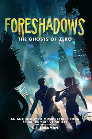 Foreshadows: The Ghosts of Zero by Jeff LaSala, John LaSala, C.S. Friedman, Keith Baker, Don Bassingthwaite, Christopher Dinkins, Mike Ferguson, Ed Greenwood, Ken Hart, Jaleigh Johnson, Rosemary Jones, Ruth Lampi, Ari Marmell, Brian W. Matthews, Robert J. Randisi, Robert Velarde, Joe Rixman, Jessica Van Oort, Jeremy L.C. Jones, Alternate Modes of Underwater Consciousness, Bilian, Colin Garvey, Ali Kilpatrick, Dylan Leeds, Michelangelo Buonarroti, Gene Pritsker, Jeremy Simmons, Thee Crumb, Joshua Wentz