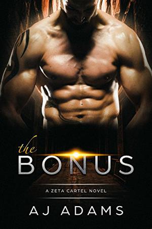 The Bonus (Zetas #1)