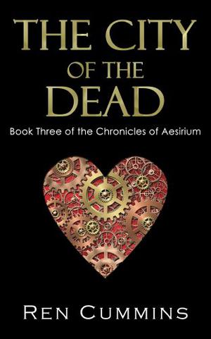 The City of the Dead (Chronicles of Aesirium #3)