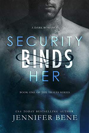 Security Binds Her (Thalia #1)
