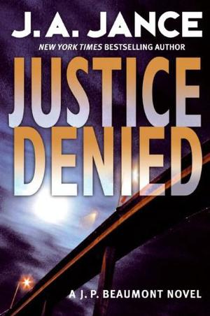 Justice Denied (J.P. Beaumont #18)