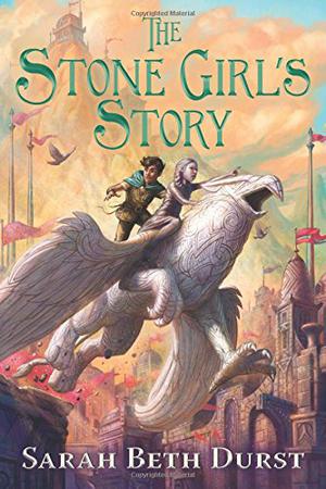 The Stone Girl's Story by Sarah Beth Durst