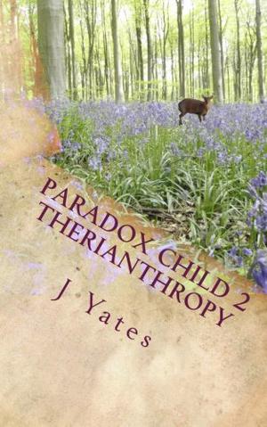 Therianthropy (Paradox Child #2)