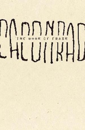 The Book of Frank by C.A. Conrad, Eileen Myles