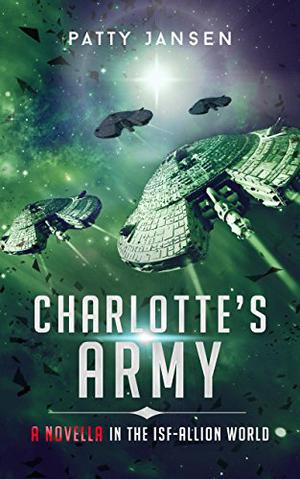 Charlotte's Army (ISF-Allion Universe #2.5)