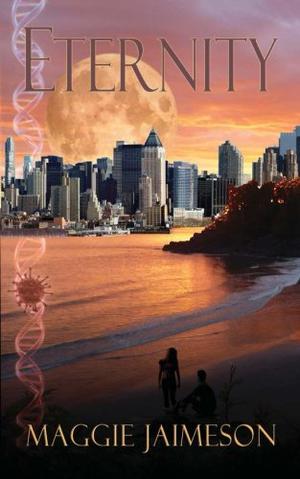Eternity by Maggie Jaimeson, Maggie Lynch