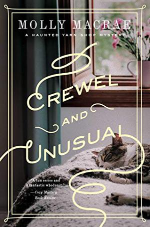 Crewel and Unusual by Molly MacRae
