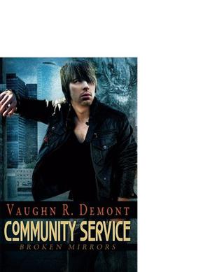 Community Service by Vaughn R. Demont