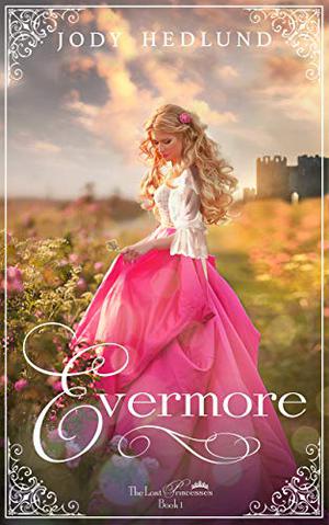 Evermore by Jody Hedlund