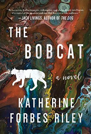 The Bobcat by Katherine Forbes Riley