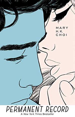 Permanent Record by Mary H.K. Choi