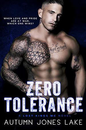 Zero Tolerance (Lost Kings MC #12)