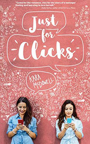 Just for Clicks by Kara McDowell