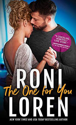 The One for You by Roni Loren