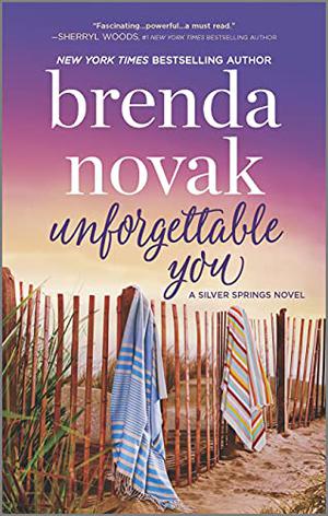 Unforgettable You by Brenda Novak