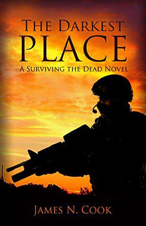 The Darkest Place (Surviving the Dead #5)