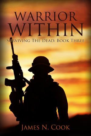 Warrior Within (Surviving the Dead #3)