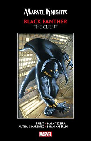 Black Panther: The Client by Christopher J. Priest, Mark Texeira