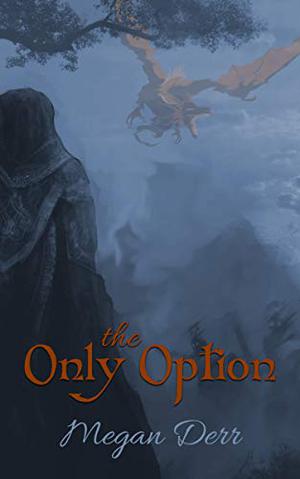 The Only Option (Dubious #4)