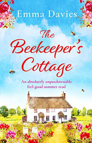 The Beekeeper's Cottage by Emma Davies
