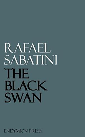 The Black Swan by Rafael Sabatini