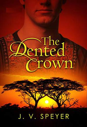 The Dented Crown by J.V. Speyer