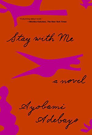 Stay with Me by Ayọ̀bámi Adébáyọ̀