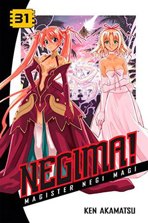 Negima! Magister Negi Magi, Vol. 31 (Negima! Magister Negi Magi #31)