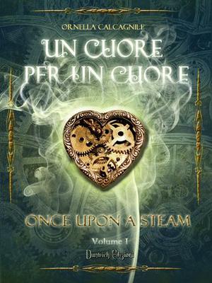 Un cuore per un cuore (Once Upon a Steam #1)