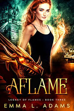Aflame by Emma L. Adams