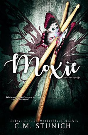 Moxie (Rock-Hard Beautiful #3)