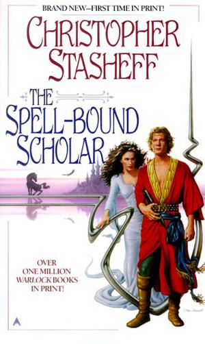 The Spell-Bound Scholar by Christopher Stasheff