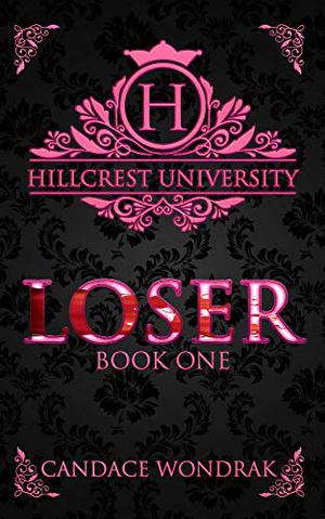 Loser (Hillcrest University #1)