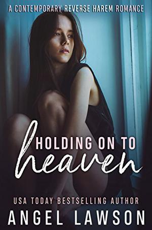 Holding on to Heaven (The Allendale Four #2)