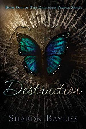Destruction (The December People #1)