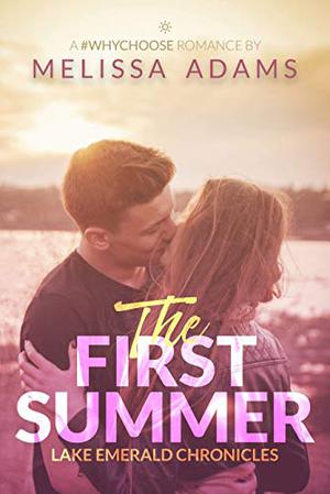 The First Summer by Melissa Adams