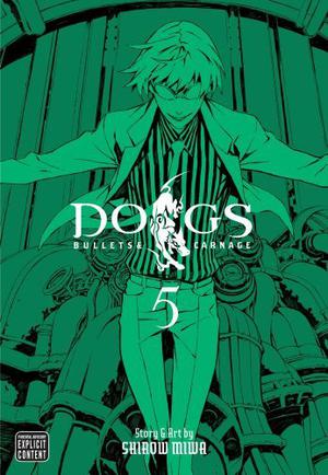 Dogs: Bullets & Carnage, Volume 5 by Shirow Miwa