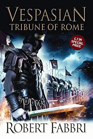 Tribune of Rome by Robert Fabbri