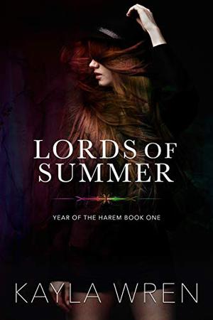 Lords of Summer by Kayla Wren