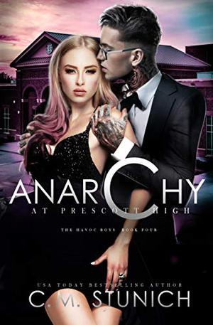 Anarchy at Prescott High (The Havoc Boys #4)