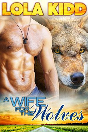 A Wife for the Wolves (Mail-Order Mates #5)