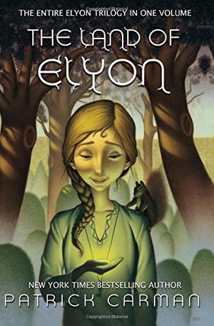The Land of Elyon Trilogy: Omnibus: books 1 - 3 (The Land of Elyon #1-3)