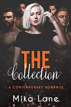 The Collection (Contemporary Reverse Harem #5)