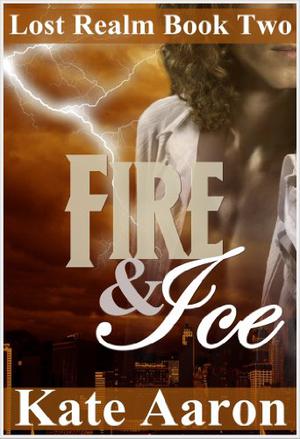 Fire & Ice (Lost Realm #2)