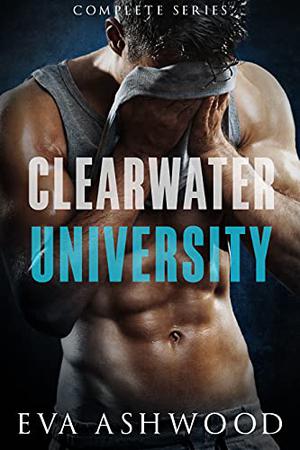 Clearwater University: The Complete Series (Clearwater University #1-3)