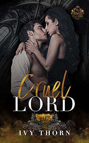 Cruel Lord (Blackmoor Heirs #1)