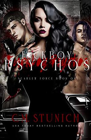 F*ckboy Psychos: A Dark & Spicy Romance (Scarlett Force #1)