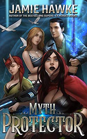 Myth Protector by Jamie Hawke