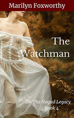 The Watchman (The Nogud Legacy #4)